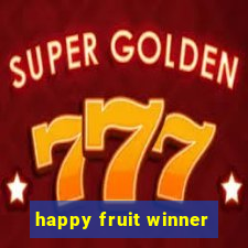 happy fruit winner