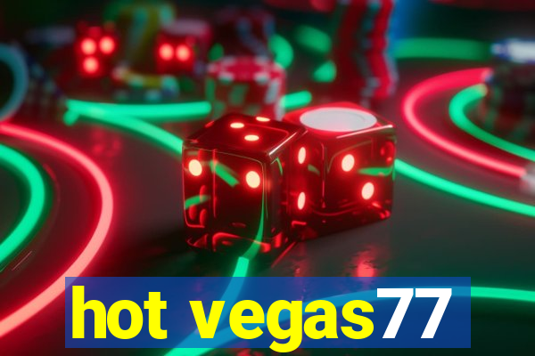 hot vegas77