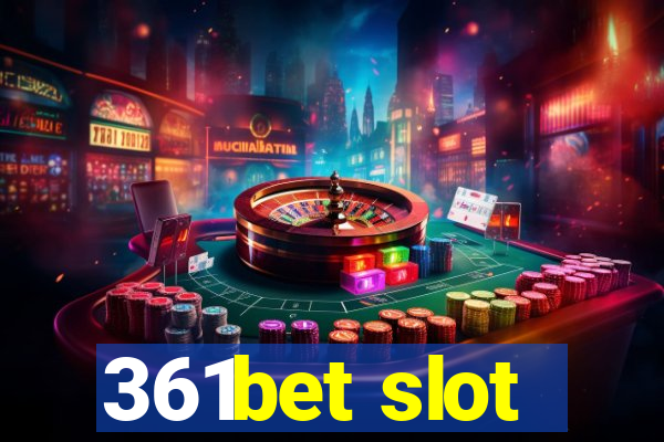 361bet slot