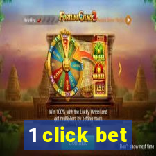 1 click bet