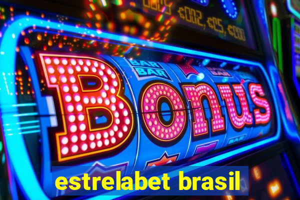 estrelabet brasil