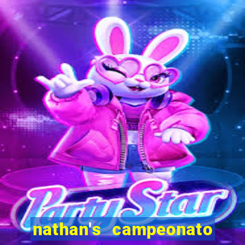 nathan's campeonato 2024 onde assistir