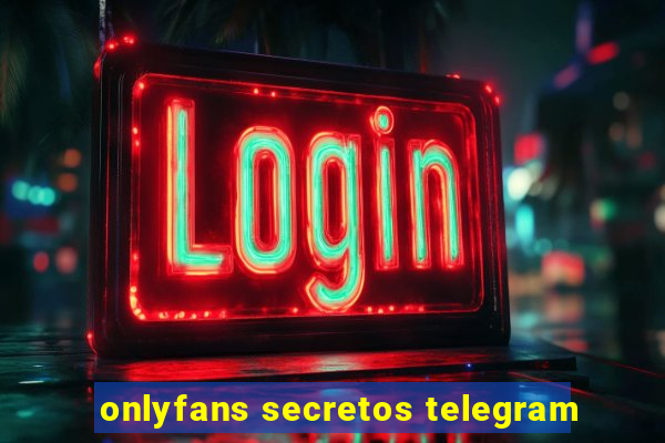 onlyfans secretos telegram