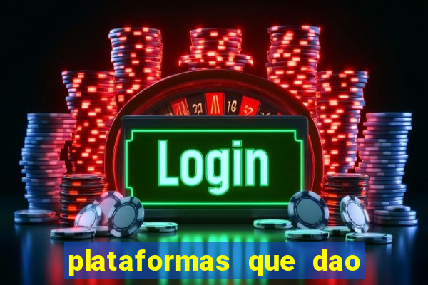 plataformas que dao bonus no cadastro