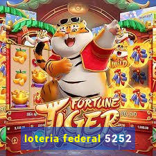 loteria federal 5252