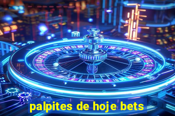 palpites de hoje bets