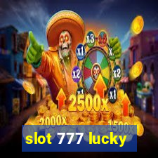 slot 777 lucky