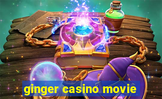 ginger casino movie