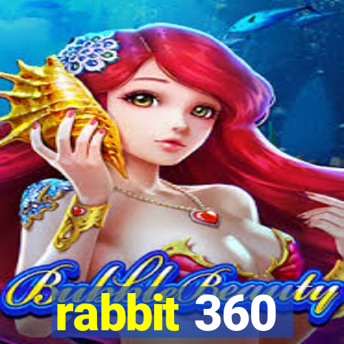 rabbit 360