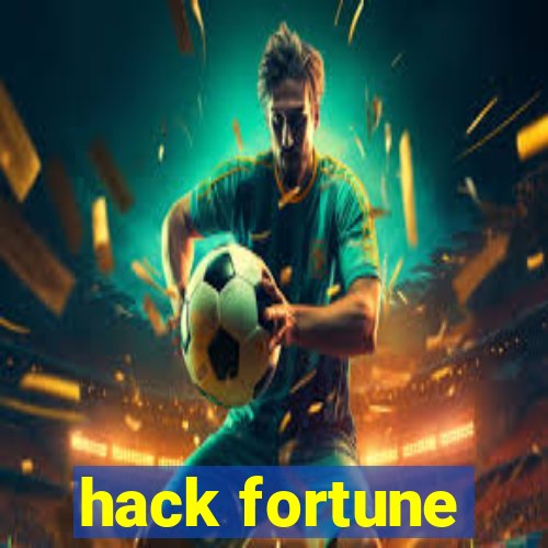 hack fortune