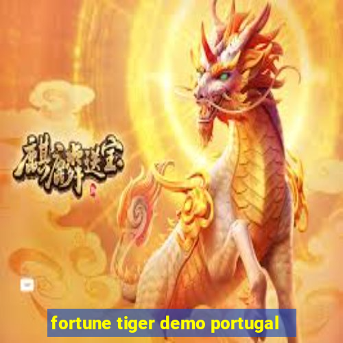 fortune tiger demo portugal