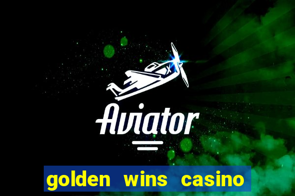 golden wins casino slots download