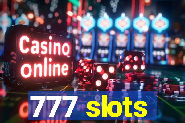 777 slots