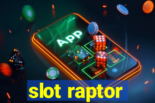 slot raptor