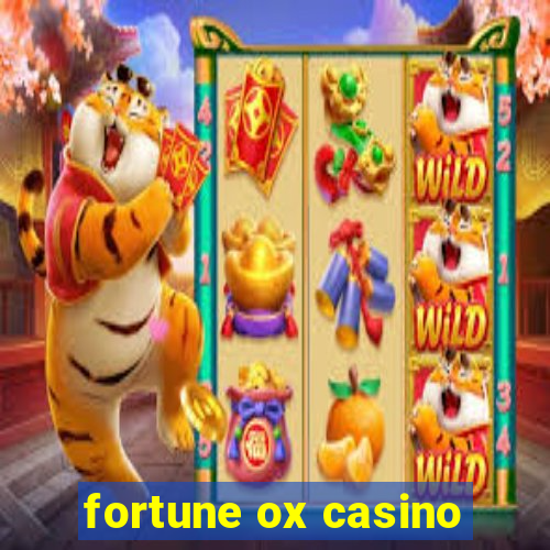 fortune ox casino