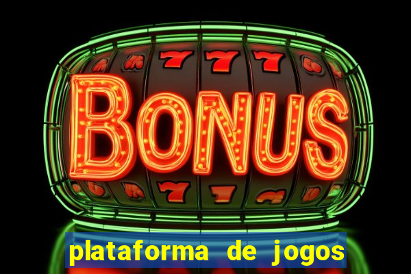 plataforma de jogos chinês para ganhar dinheiro