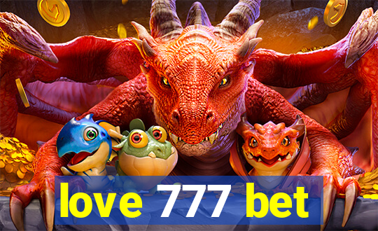 love 777 bet