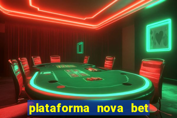 plataforma nova bet de 5 reais