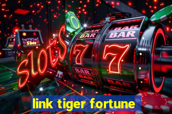 link tiger fortune