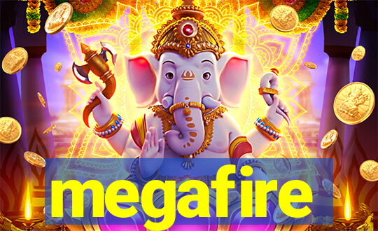 megafire