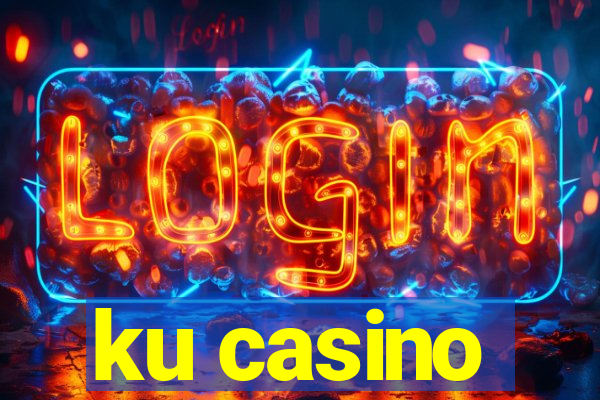 ku casino