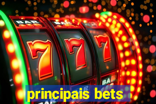 principais bets