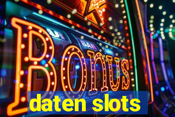 daten slots