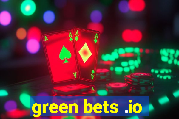 green bets .io