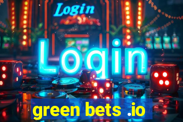 green bets .io