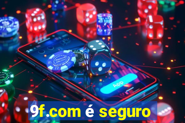 9f.com é seguro