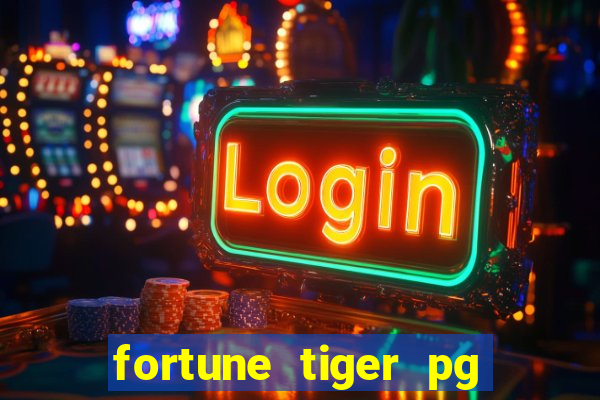 fortune tiger pg paga mesmo