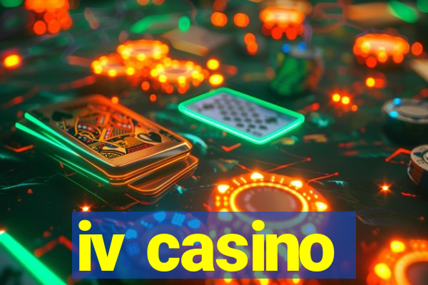 iv casino