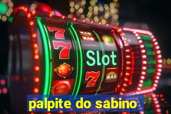 palpite do sabino