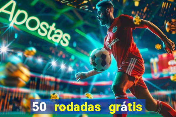 50 rodadas grátis sem depósito