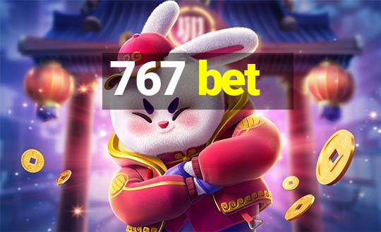 767 bet