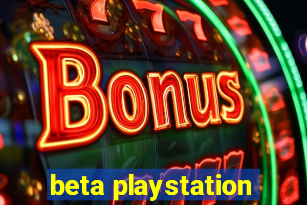 beta playstation