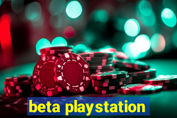 beta playstation