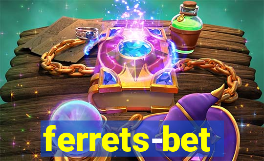 ferrets-bet