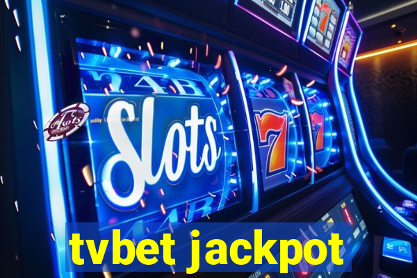 tvbet jackpot