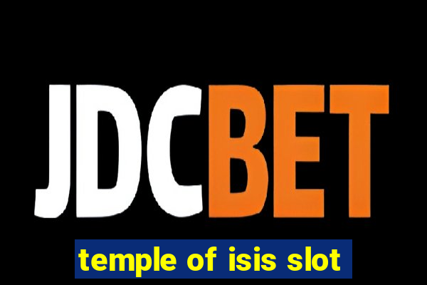 temple of isis slot