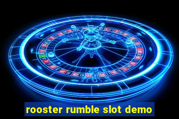 rooster rumble slot demo