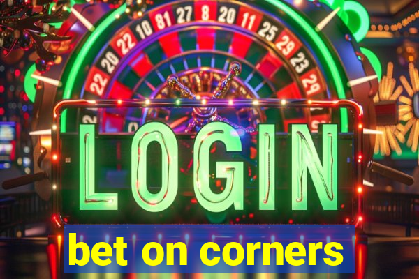 bet on corners