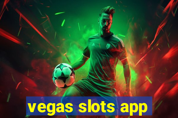 vegas slots app