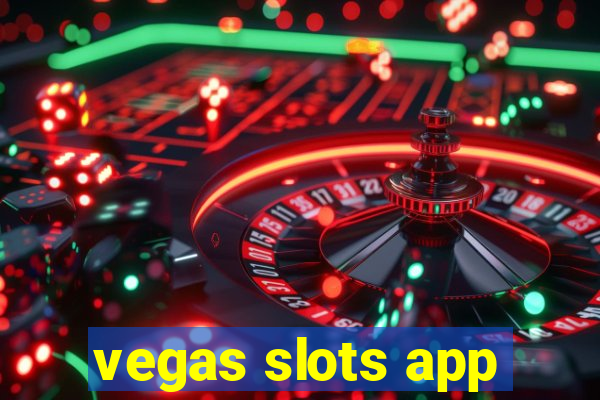 vegas slots app