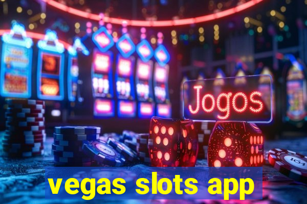 vegas slots app