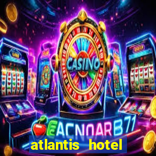 atlantis hotel casino bahamas