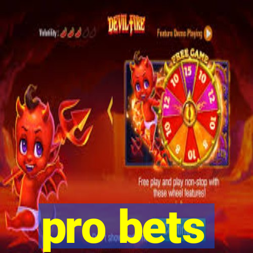 pro bets