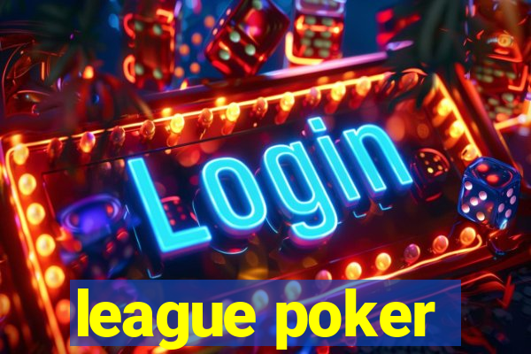 league poker