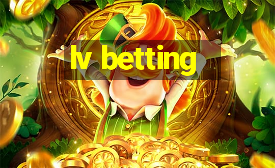 lv betting