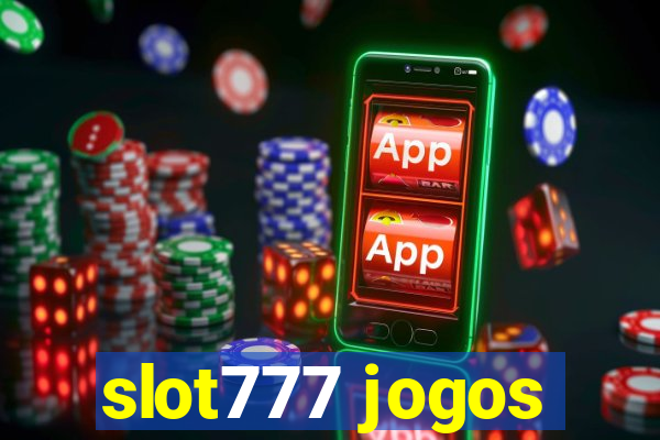 slot777 jogos